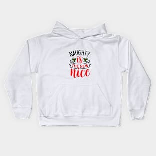 Naughty is the new nice Kids Hoodie